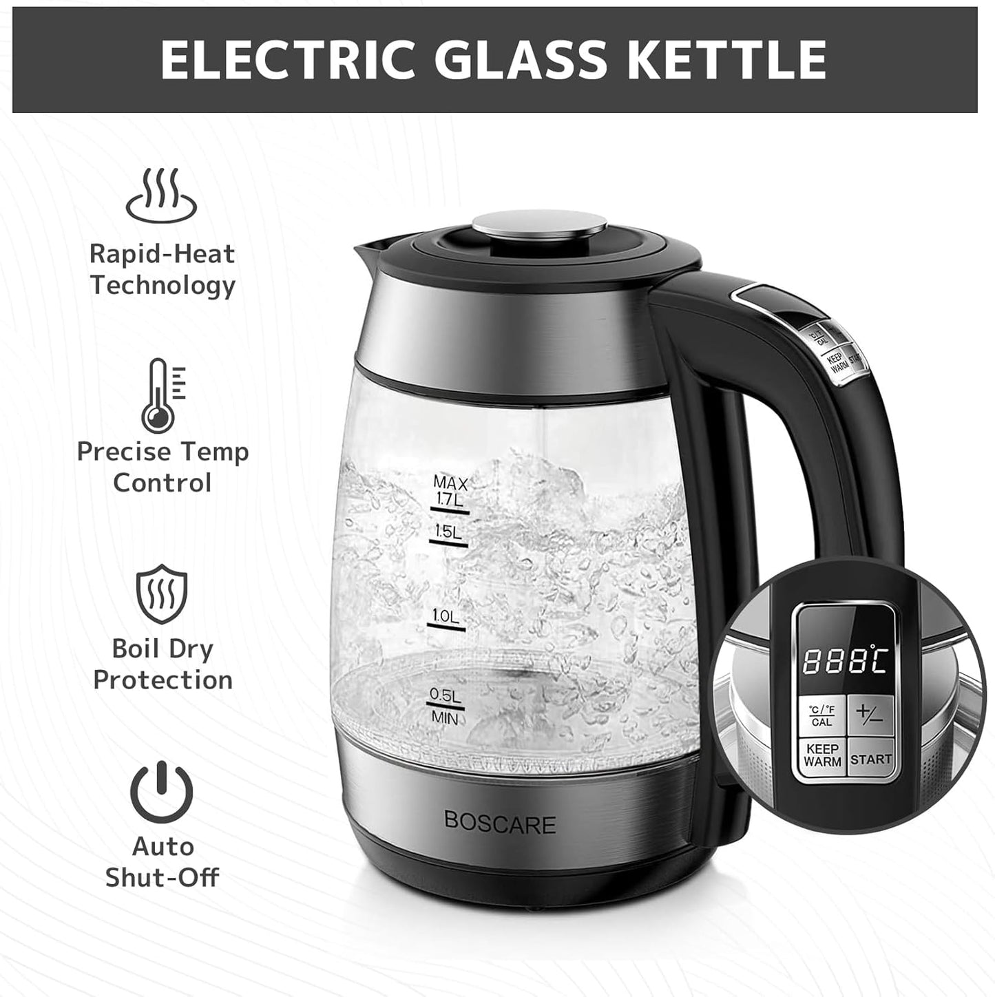 1.7L Electric Glass Kettle with 1500W Fast Boiling & Tea Infuser