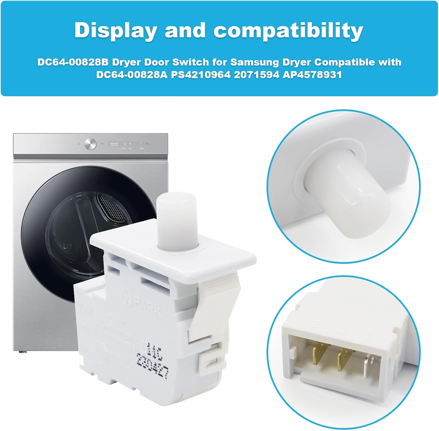 DC64-00828B Dryer Door Switch Replacement for Samsung Dryer - Compatible with DC64-00828A PS4210964 2071594 AP4578931